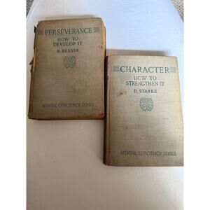 1916 Mental Efficiency Series Character & Perseverance Lot of 2 Hardcover